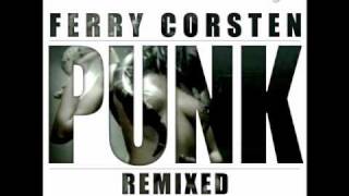 Ferry Corsten  Punk Arty RockNRolla Mix [upl. by Franky]