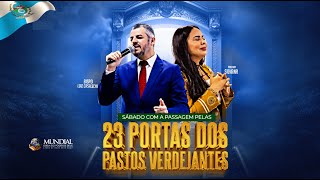 SÃBADO DAS 23 PORTAS DOS PASTOS VERDEJANTES COM O BP LUIZ CASALECHI E PASTORA SILVANA [upl. by Ahcarb992]