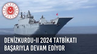 DENİZKURDUII 2024 Tatbikatı Başarıyla Devam Ediyor [upl. by Ahsirpac]