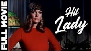 Hit Lady 1974 Full Movie Yvette Mimieux Joseph Campanella [upl. by Stander736]