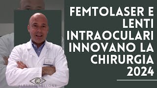 Femtolaser e lenti intraoculari premium innovano la chirurgia refrattiva [upl. by Nirok]