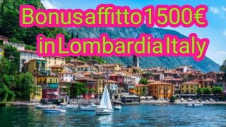 Bonus affitto 1500€ in Lombardia Italy 💶💶 [upl. by Tanaka]