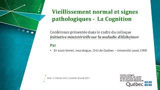 Vieillissement normal et signes pathologiques  La Cognition [upl. by Thom]