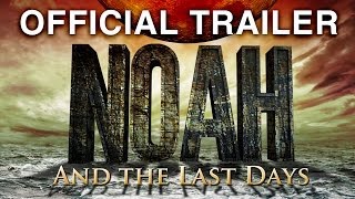 Noah Official Trailer 2014 The Ten Signs HD [upl. by Shear]