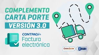 Complemento Carta Porte 30 con CONTPAQi Factura Electrónica [upl. by Harvard420]