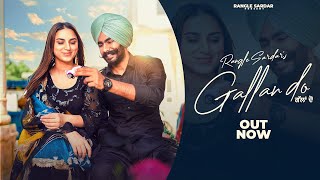 Gallan Do  Official Video  Rangle Sardar  Hargun Kaur  Latest Punjabi Song 2023 [upl. by Rickie]