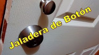 Instalar jaladera de botón en una puerta [upl. by Atinuhs]