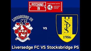 Liversedge FC VS Stocksbridge PS [upl. by Dayna690]