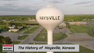 The History of Haysville Kansas [upl. by Beitris386]