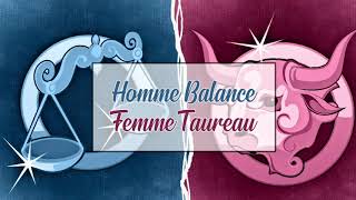 Homme Balance ♎ Femme Taureau ♉  Compatibilité Amoureuse [upl. by Aeila]