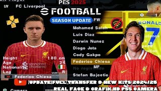 NewEfootball Pes 2025 PPSSPP Full Transfer amp New Kits 202425 Real Face Best Grafik HD Ps5 Camera [upl. by Ramma512]