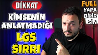 Kimsenin Anlatmadığı LGS SIRRI❗️ŞAŞIRACAKSINIZ Bu Sayede FULL Yapabilirsin❗️ [upl. by Cyrill]