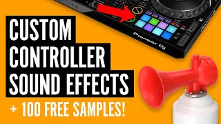 How to set custom dj sound effects FREE SAMPLE PACK [upl. by Enegue]