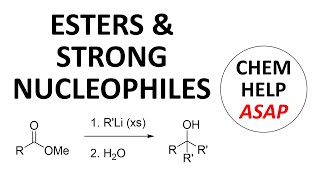 reaction of esters amp strong nucleophiles [upl. by Brenk]