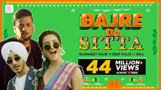 Bajre Da Sitta  Rashmeet Kaur x Deep Kalsi x Ikka  Atul Khatri  punjabidancesong [upl. by Yedarb]