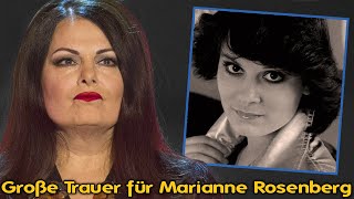 Große Trauer für Marianne Rosenberg – Herzzerreißende Geschichte wurde von ihrem Sohn bestätigt [upl. by Maccarone]