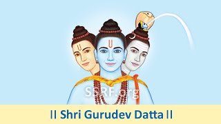 Shri Gurudev Datta  Powerful Dattatreya Mantra [upl. by Shina]