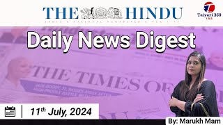 11th July 2024  Daily News Digest  currentaffairs ias upsc  Taiyari360 IAS [upl. by Anewor]