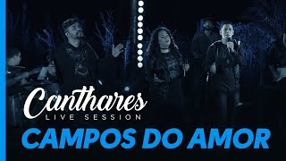 Canthares  Campos do Amor Videoclipe Oficial [upl. by Lechar975]