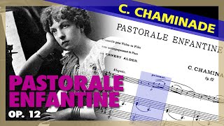 🎼 C CHAMINADE  Pastorale Infantile FLUTE Op 12  Sheet Music Scrolling [upl. by Cacilie523]