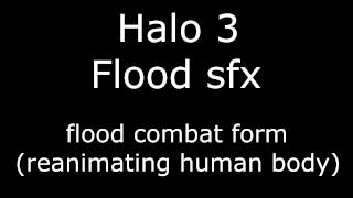 Flood sound effects  Halo 3 sounds [upl. by Junina]