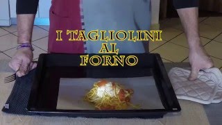 2° Ricetta I tagliolini al forno [upl. by Maddocks432]