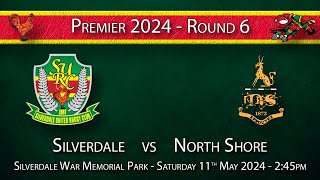 Premier 2024 Round 6 Silverdale 085 North Shore  110524 [upl. by Emeric743]