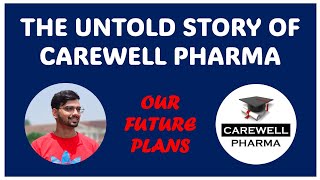 The Untold Story of Carewell Pharma  Our Future Plans  Teachers Day  500k Special  Akash Sir [upl. by Sirahc]