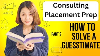 How To Solve Guesstimates  Consulting Interview Preparation  Guesstimate Questions Part 2 [upl. by Ijneb]