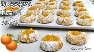 DESSERT MANDORLE E ARANCIA🍊 pasticcini facili e morbidissimi Gluten free🍊ALMOND AND ORANGE DESSERT [upl. by Horwath]