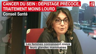 Cancer du sein  limportance dun dépistage précoce [upl. by Kriss]