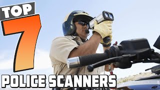 7 Best Police Scanners for Enhanced Awareness A Complete Guide [upl. by Ardin]