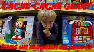 CACHE CACHE GEANT DANS UN MAGASIN DE JOUETS [upl. by Enreval]