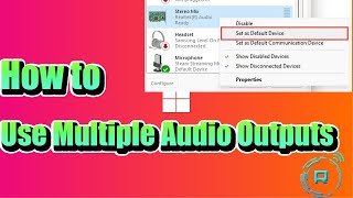 How to Use Multiple Audio Outputs on Windows 11 [upl. by Goober]