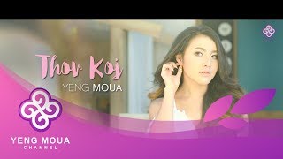 Thov Koj  Yaying Yeng Moua Official Music Video [upl. by Nomed306]