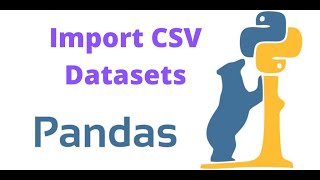 How To Import Csv Datasets in Python Pandas [upl. by Timotheus]