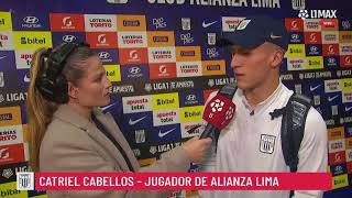 DECLARACIONES DE CATRIEL CABELLOS TRAS GANAR  ALIANZA LIMA 32 GARCILASO [upl. by Sevein505]