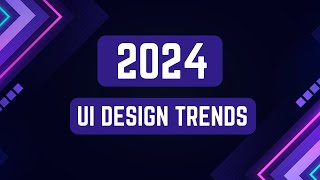 UI Design Trends 2024 [upl. by Ardnuhsor748]