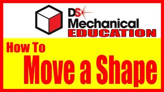 Designspark Mechanical Tutorial  How To Move Shapes DSM04 [upl. by Aenyl627]