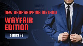 Dropshipping on Wayfair Video 3  GOAL TO 1 MILLION [upl. by Janus]