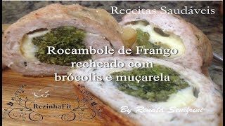 Rocambole de Frango recheado com brócolis e muçarela [upl. by Jule754]