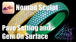 Nomad Sculpt Pave Setting and Gem On Surface [upl. by Madda524]