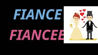 Know about the terms Fiance and Fiancee  Spoken English [upl. by Aryamoy338]