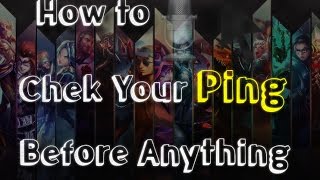 How to Check your Ping ms Before Starting A Game on League of Legends [upl. by Alonso]