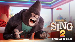 Sing 2  Official Trailer HD [upl. by Enrichetta]