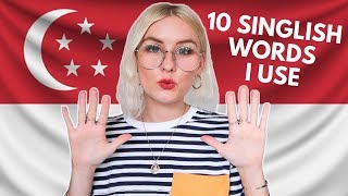 10 SINGLISH WORDS amp PHRASES IVE ADOPTED 🇸🇬  BRIT IN SINGAPORE [upl. by Adar]