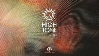 High Tone  Ekphön 8 Until the Last Drop Feat Shanti D [upl. by Thessa]