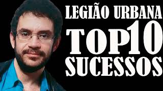 LEGIÃO URBANA TOP 10 SUCESSOS COMPLETO [upl. by Anaer]