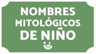 30 NOMBRES MITOLÓGICOS para NIÑOS 🔱 Mitología Griega [upl. by Nitsirc]