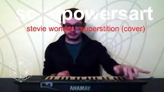 Stevie Wonder  Superstition on a Toy Piano cover by scottpowersart [upl. by Olumor]